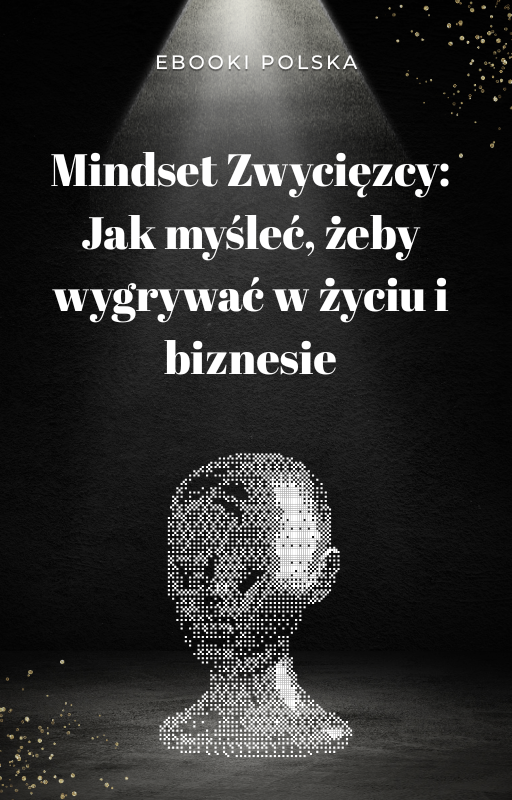 Pakiet 2: Mindset i Niezależność Finansowa