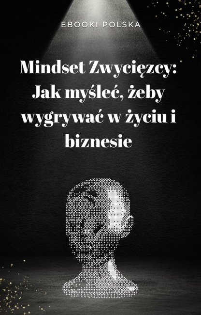 Pakiet 2: Mindset i Niezależność Finansowa